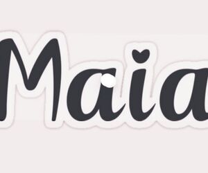 Maia